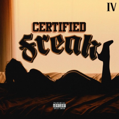 Certified Freak | Boomplay Music