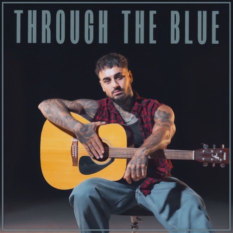 Through The Blue | Boomplay Music