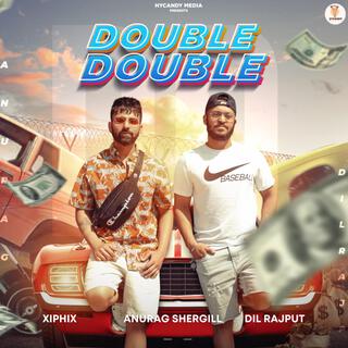 Double Double ft. Dil Rajput lyrics | Boomplay Music