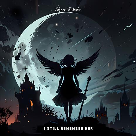 I still remember her | Boomplay Music