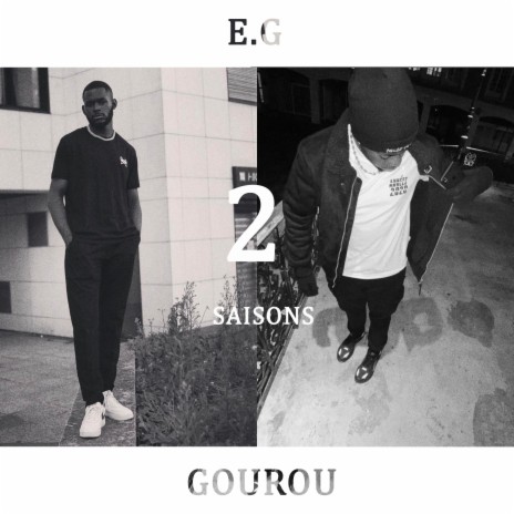 2 Saisons ft. Gourou | Boomplay Music