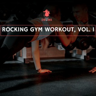 Rocking Gym Workout, Vol. 1