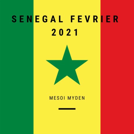 Sénégal Février 2021 | Boomplay Music