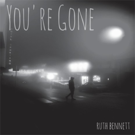 You're Gone | Boomplay Music