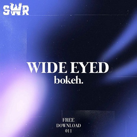 Wide Eyed | Boomplay Music