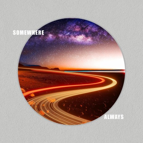 Somewhere Always ft. Devin Porter | Boomplay Music