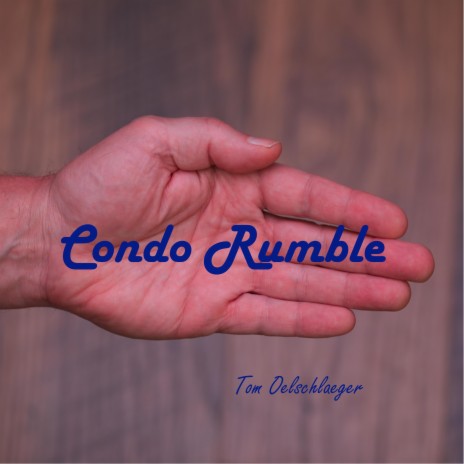 Condo Rumble | Boomplay Music