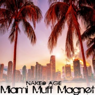 Miami Muff Magnet