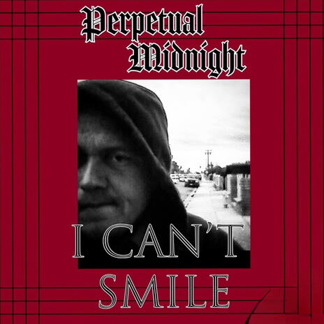 I Can't Smile | Boomplay Music