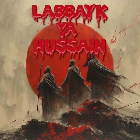 latmiya Ya Ali ft. Labbaik Ya Hussain & Imam Ali | Boomplay Music