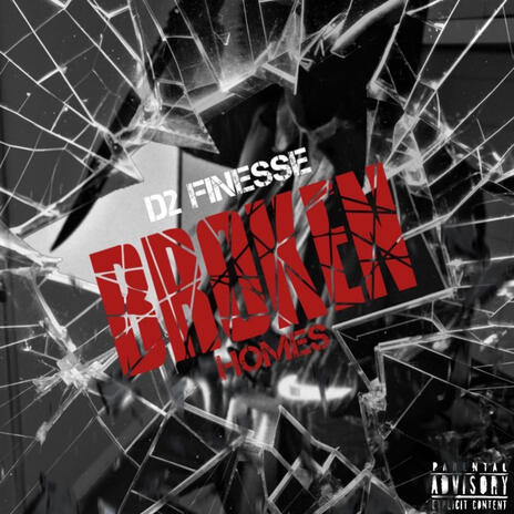 Broken Homes ft. D2Finesse | Boomplay Music