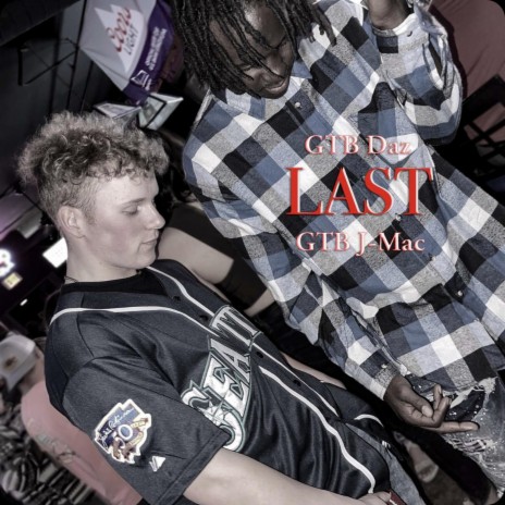 My Last ft. GTB J-Mac | Boomplay Music