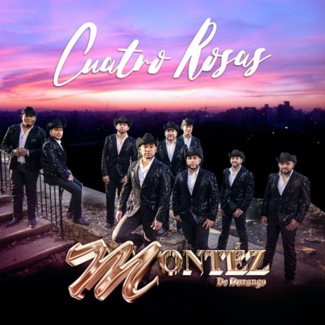 Cuatro Rosas | Boomplay Music