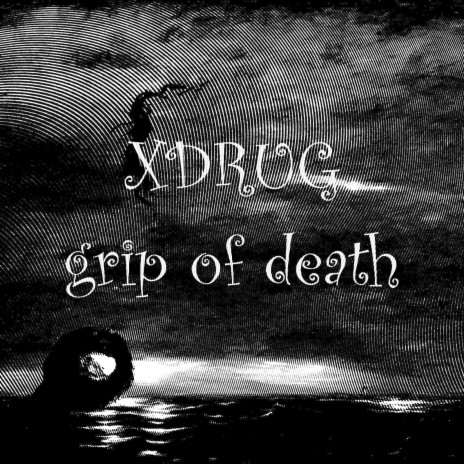 Grip of Death | Boomplay Music