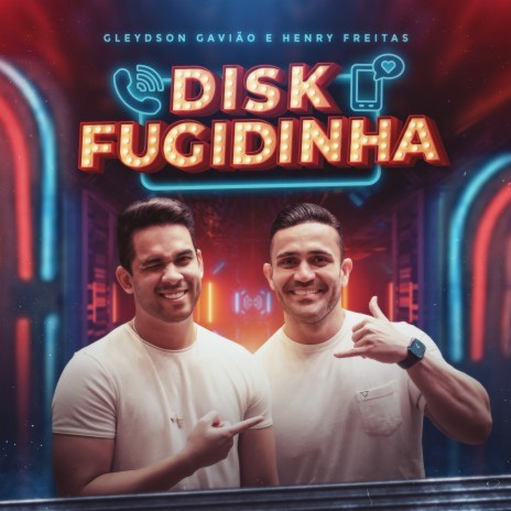 Disk Fugidinha ft. Henry Freitas | Boomplay Music