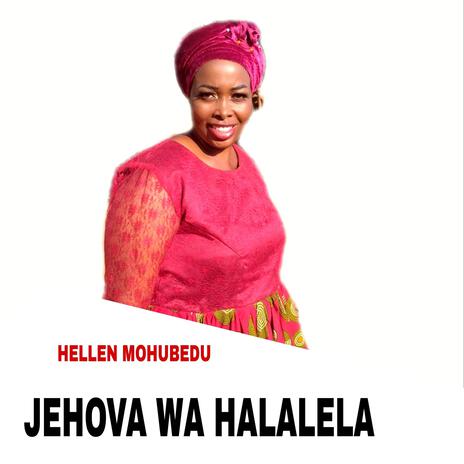 JEHOVA WA HALALELA | Boomplay Music