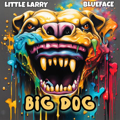 BIG DOG ft. Blueface