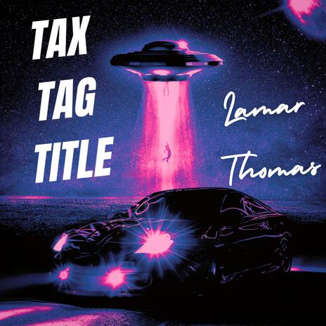 Tax Tag and Title | Boomplay Music