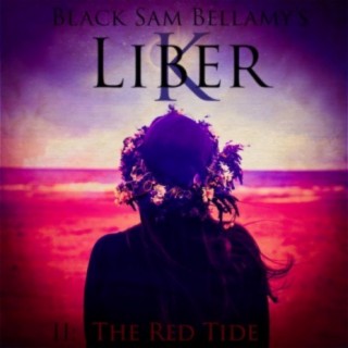 Liber K II: The Red Tide