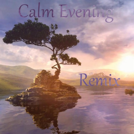 Calm Evening (Special Version) | Boomplay Music