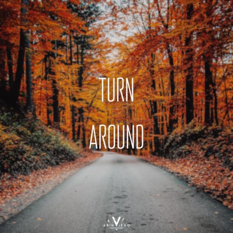 Turn Around | Boomplay Music