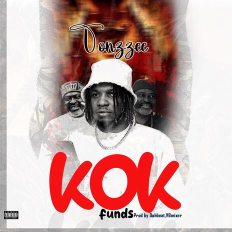 KOK funds | Boomplay Music