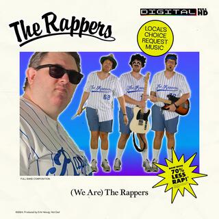 (We Are) The Rappers