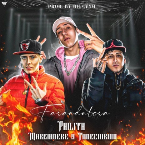 Farandulera ft. Marcianeke & Tunechikidd | Boomplay Music