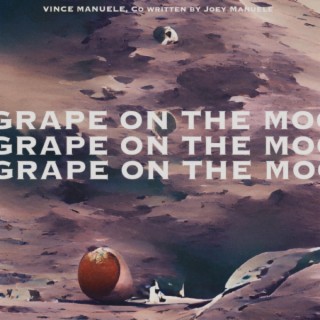 Grape on the Moon
