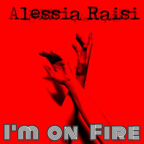 I'm on Fire | Boomplay Music