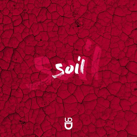 Soil | Boomplay Music