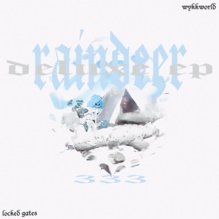 RAINDEER: WYKKWORLD (DELUXE EP)
