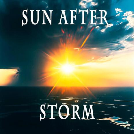 Sun after storm | Boomplay Music