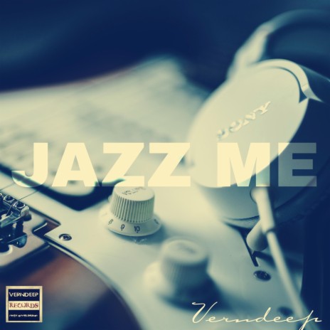 Jazz me | Boomplay Music