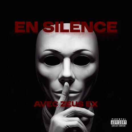 En Silence ft. Zeus Ex | Boomplay Music