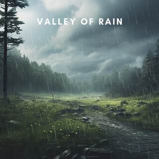 Valley of Rain