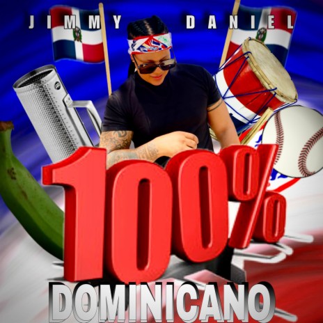 100 por ciento dominicano | Boomplay Music