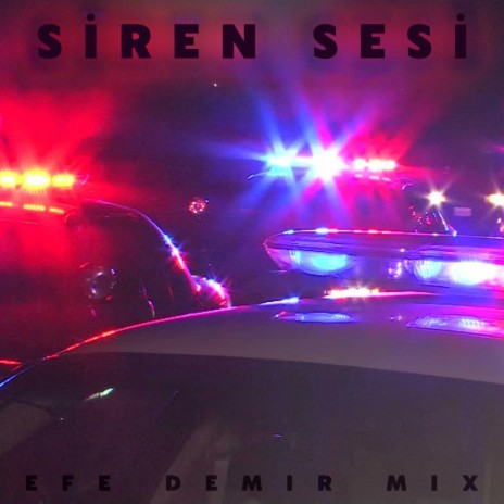 Siren sesi (Polis Ambulans Mix) | Boomplay Music