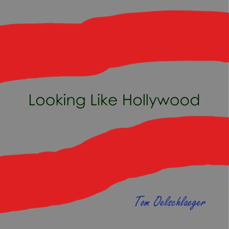 Looking Like Hollywood | Boomplay Music