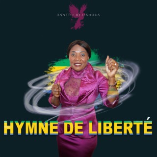 Hymne de liberté