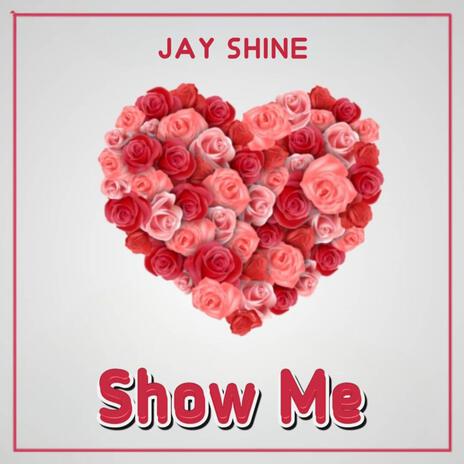 Show Me | Boomplay Music