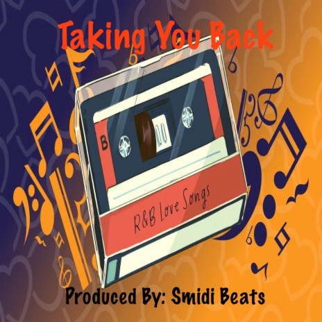 Taking You Back | Boomplay Music