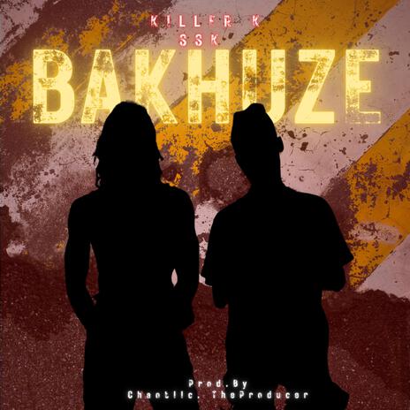 Bakhuze (Chao's Groove Mix) ft. Killer K & ChaotIIc. TheProducer | Boomplay Music