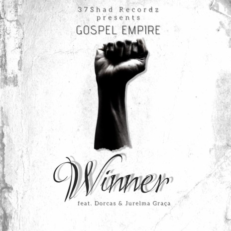 Winner ft. Jurelma Graça & Dorcas | Boomplay Music