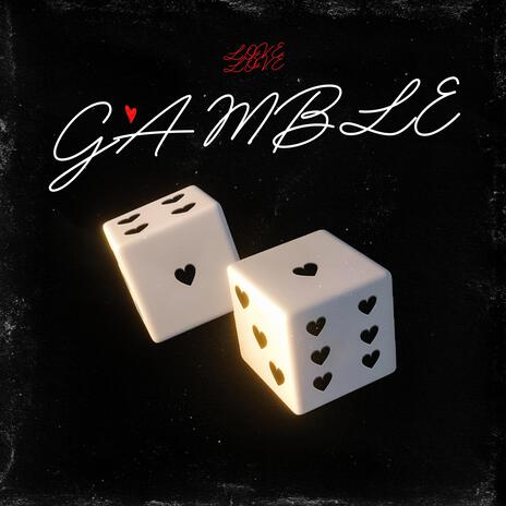 Love Gamble | Boomplay Music