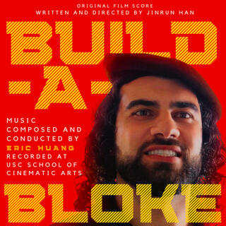 Build-A-Bloke (Original Film Score)