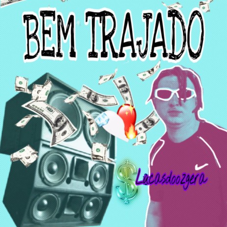 Bem Trajado | Boomplay Music