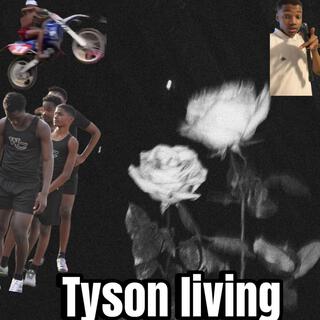 Tyson living