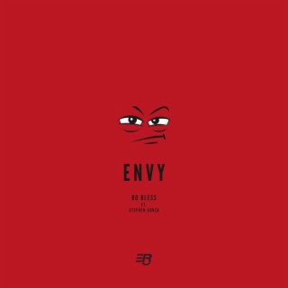 Envy ft. Stephen Gonza lyrics | Boomplay Music