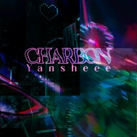 Charbon ft. Yansheee | Boomplay Music